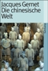 Die chinesische Welt